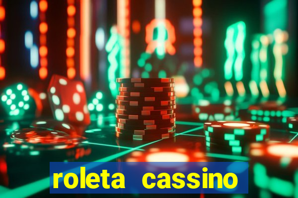 roleta cassino online gratis