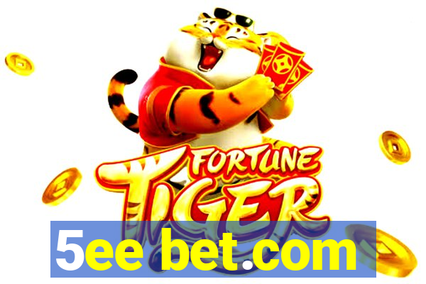 5ee bet.com