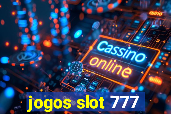 jogos slot 777