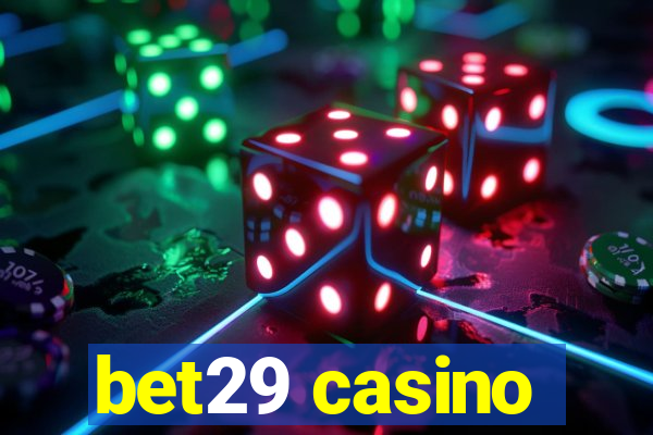 bet29 casino