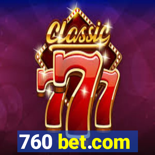 760 bet.com