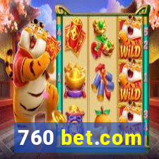 760 bet.com