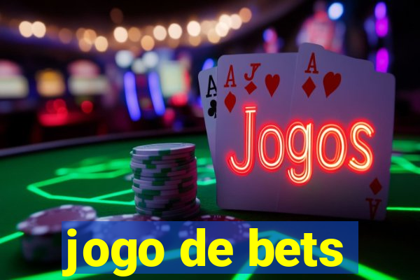 jogo de bets