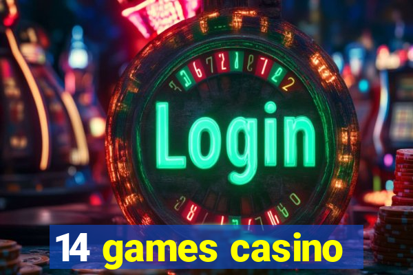 14 games casino