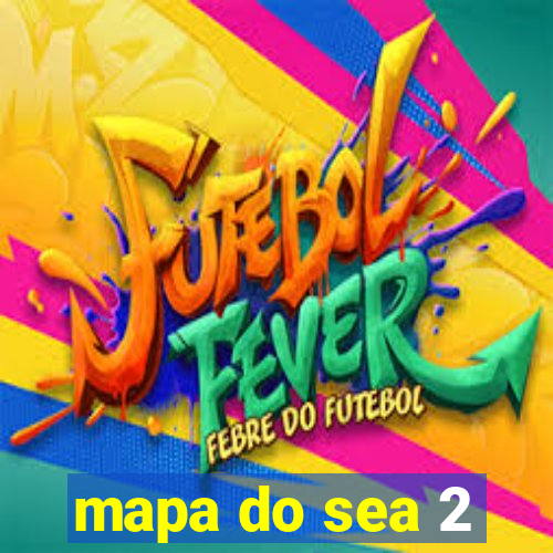 mapa do sea 2