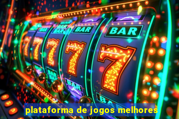 plataforma de jogos melhores