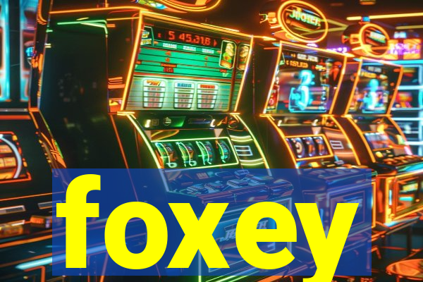 foxey