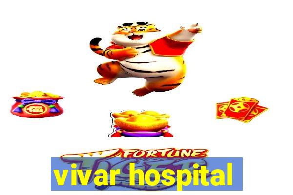 vivar hospital