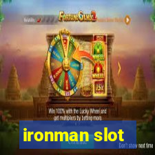 ironman slot