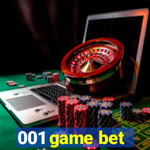 001 game bet