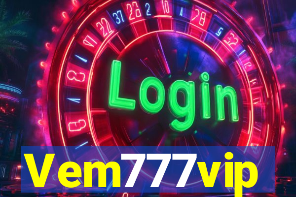 Vem777vip