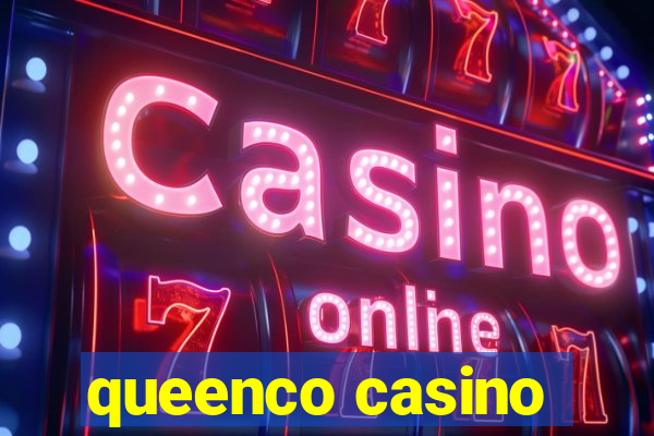 queenco casino