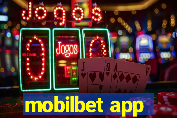 mobilbet app