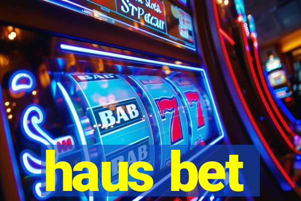 haus bet