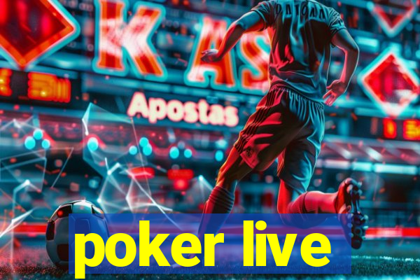 poker live