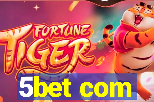 5bet com