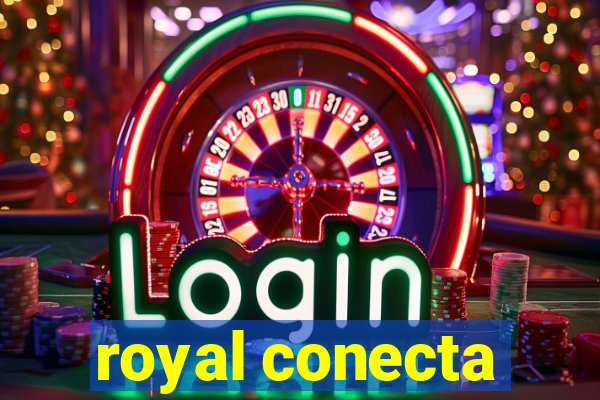 royal conecta