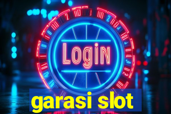 garasi slot