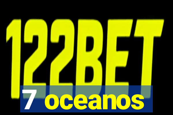 7 oceanos