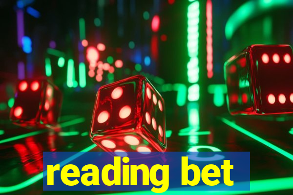 reading bet