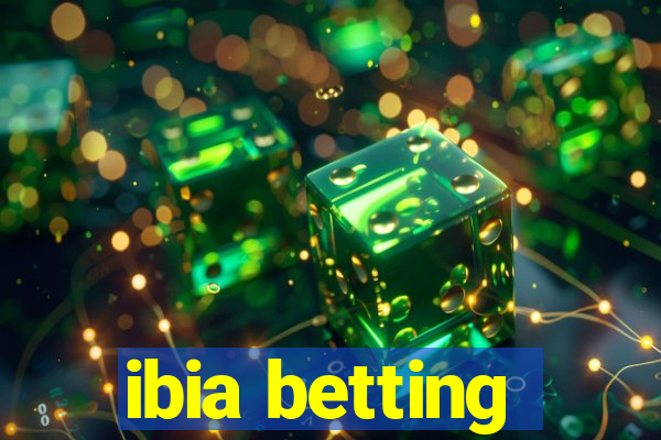 ibia betting