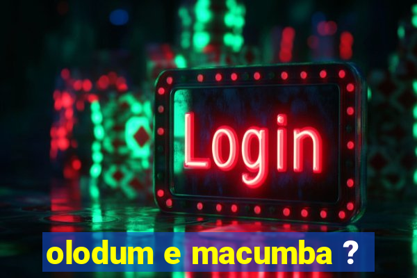 olodum e macumba ?