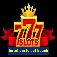 hotel porto sol beach