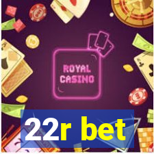 22r bet