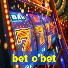 bet o'bet