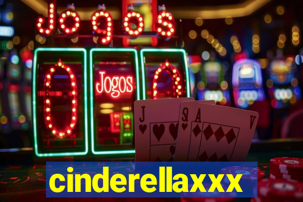 cinderellaxxx