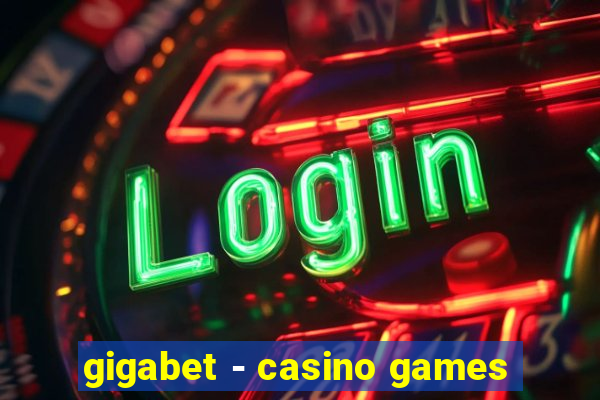 gigabet - casino games