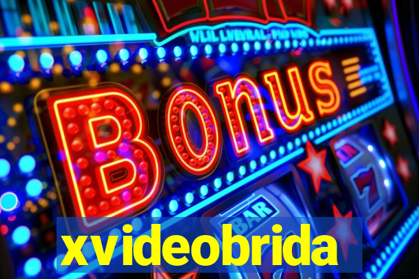 xvideobrida