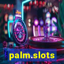 palm.slots