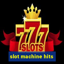 slot machine hits