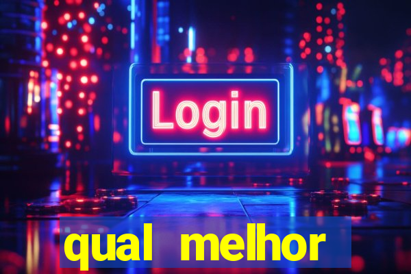 qual melhor plataforma para jogar o jogo do tigre