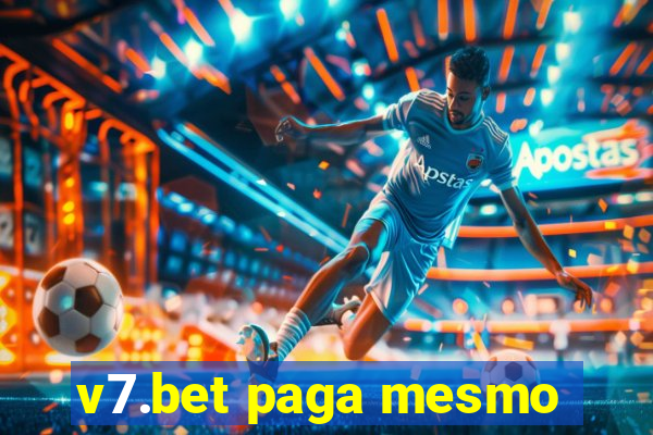 v7.bet paga mesmo