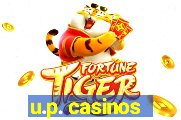 u.p. casinos