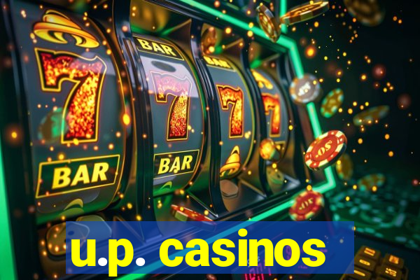 u.p. casinos