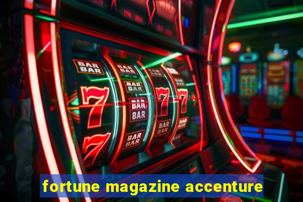 fortune magazine accenture