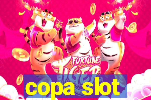 copa slot