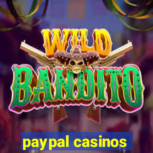 paypal casinos