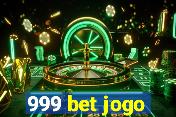 999 bet jogo