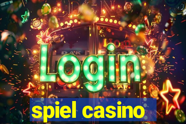 spiel casino