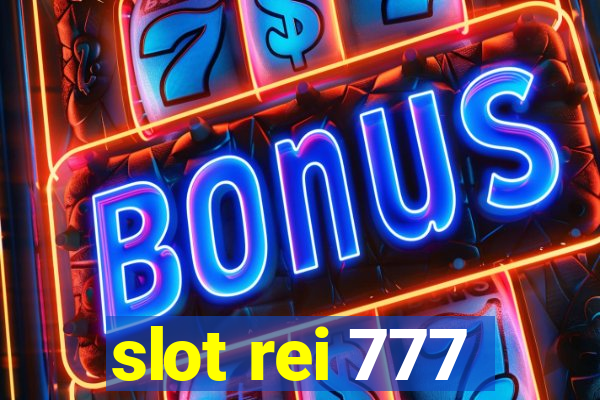 slot rei 777