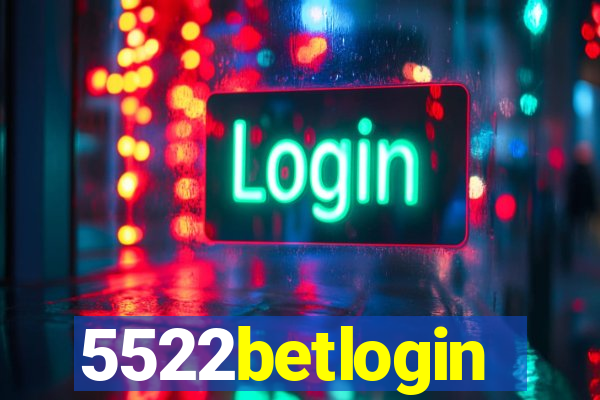 5522betlogin