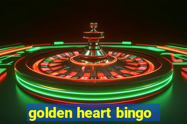 golden heart bingo