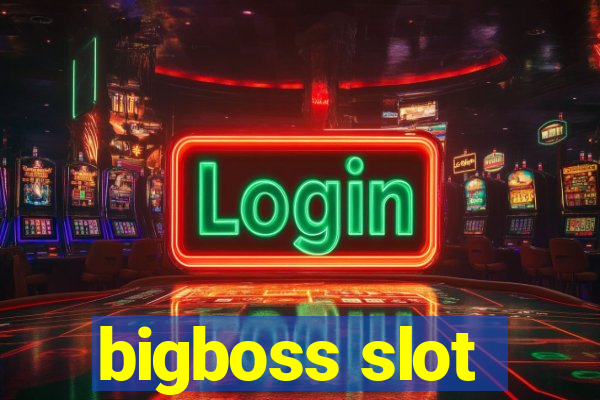 bigboss slot