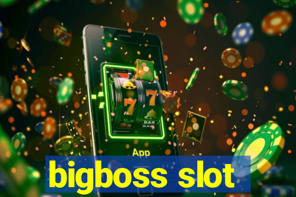 bigboss slot