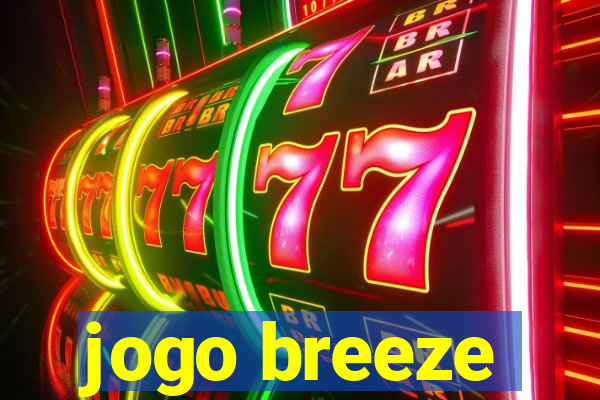 jogo breeze