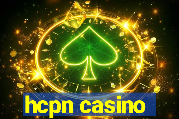 hcpn casino